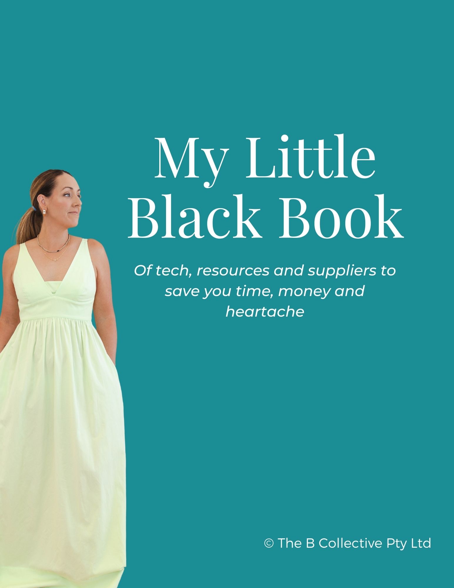 My Little Black Book Of tech, resources and suppliers to save you time, money and heartache Robyn Birkin